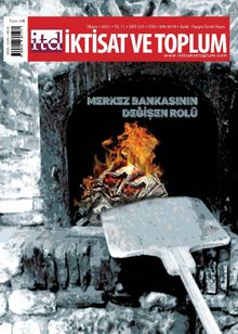 İktisat ve Toplum Dergisi 127 Merkez Bankasının Değişen Rolü