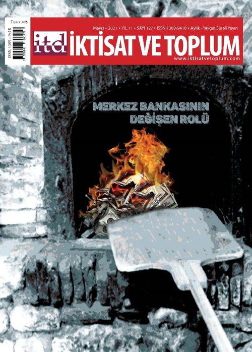 İktisat ve Toplum Dergisi 127 Merkez Bankasının Değişen Rolü