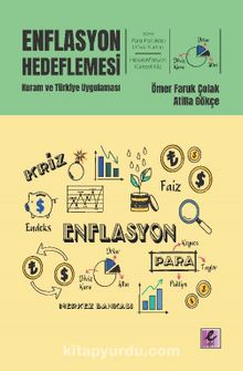 Enflasyon Hedeflemesi: Kuram ve Türkiye Uygulaması - Prof. Dr. Ömer Faruk Çolak