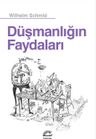 Düşmanlığın Faydaları