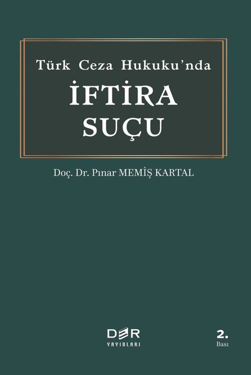 Türk Ceza Hukukunda İftira Suçu