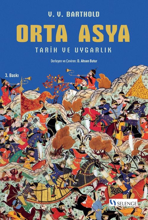 Orta Asya & Tarih ve Uygarlık