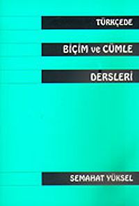 Türkçede Biçim ve Cümle Dersleri