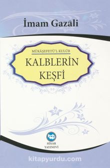 Kalplerin Keşfi (Büyük Boy-Ciltli-İthal Kağıt) - İmam Gazali