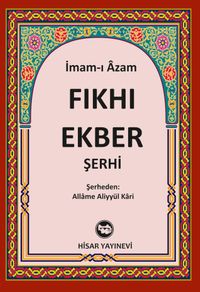 Fıkh-ı Ekber Şerhi (Allame Aliyyül Kari) (İthal Kağıt)