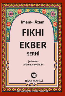 Fıkh-ı Ekber Şerhi (Allame Aliyyül Kari) (İthal Kağıt) - Aliyyu'l-Kari