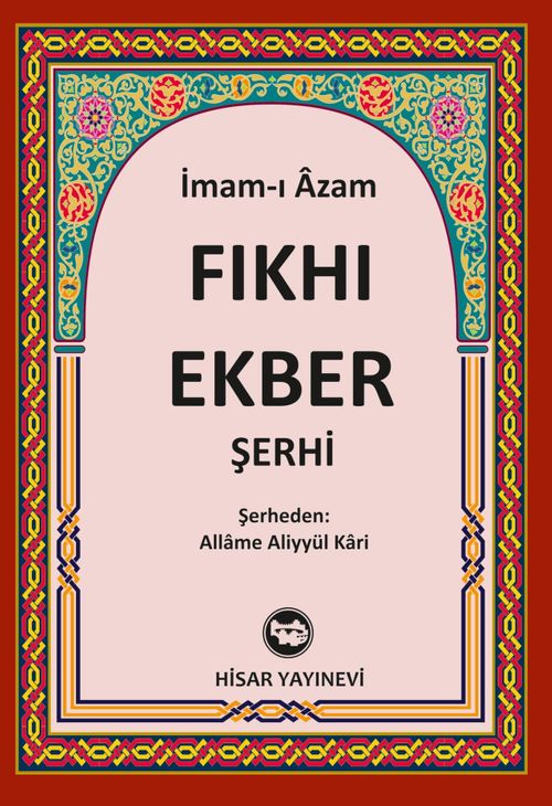 Fıkh-ı Ekber Şerhi (Allame Aliyyül Kari) (İthal Kağıt)