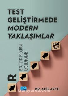 Test Geliştirmede Modern Yaklaşımlar & R İstatistik Programı Uygulamaları - Dr. Akif Avcu