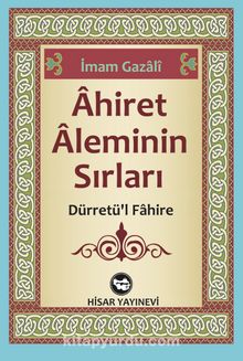 Ahiret Aleminin Sırları - İmam Gazali