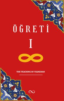Öğreti 1 & The Teaching of Yıldızhan