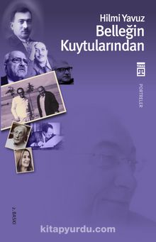 Belleğin Kuytularından - Hilmi Yavuz