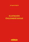 Elatmanın &Ouml;nlenmesi Davası