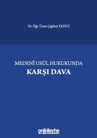 Medeni Usul Hukukunda Karşı Dava