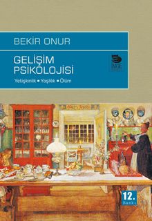 Gelişim Psikolojisi & Yetişkinlik-Yaşlılık-Ölüm