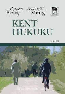 Kent Hukuku - Ruşen Keleş
