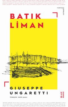 Batık Liman - Giuseppe Ungaretti