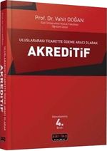 Uluslararası Ticarette Ödeme Aracı Olarak Akreditif