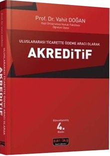 Uluslararası Ticarette Ödeme Aracı Olarak Akreditif