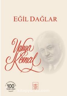 Eğil Dağlar - Yahya Kemal Beyatlı