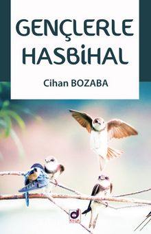 Gençlerle Hasbihal - Cihan Bozaba