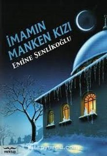 İmamın Manken Kızı - Emine Şenlikoğlu