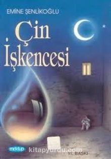 Çin İşkencesi - Emine Şenlikoğlu