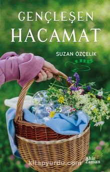 Gençleşen Hacamat - Suzan Özçelik