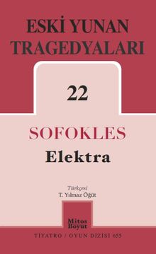 Elektra - Eski Yunan Tragedyaları 22