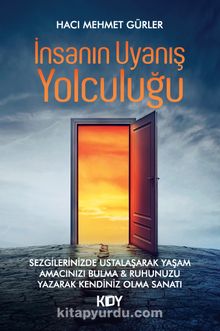 İnsanın Uyanış Yolculuğu - Hacı Mehmet Gürler