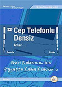 Cep Telefonlu Densiz