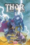 Thor God Of Thunder Cilt 2 / Tanrı Bombası