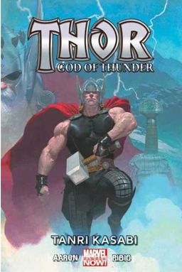Thor God Of Thunder Cilt 1 / Tanrı Kasabı
