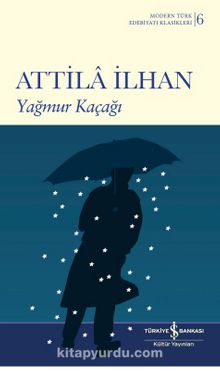 Yağmur Kaçağı (Ciltli) - Attila İlhan