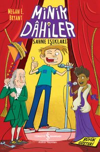 Minik Dahiler / Sahne Işıkları                         