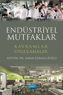 Endüstriyel Mutfaklar & Kavramlar - Uygulamalar