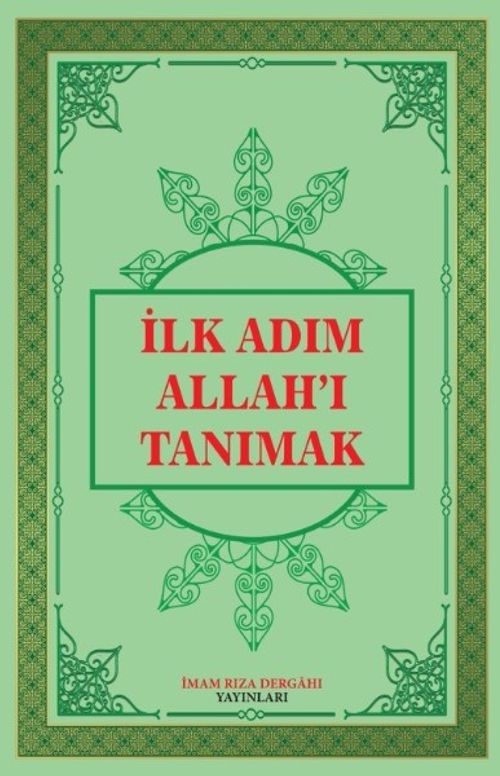 İlk Adım Allah'ı Tanımak
