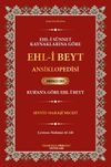 Ehl-i S&uuml;nnet Kaynaklarına G&ouml;re Ehl-i Beyt Ansiklopedisi Cilt. 1 (Kur'an'a G&ouml;re Ehl-i Beyt)