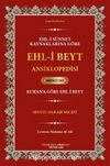 Ehl-i Sünnet Kaynaklarına Göre Ehl-i Beyt Ansiklopedisi Cilt. 1 (Kur'an'a Göre Ehl-i Beyt)
