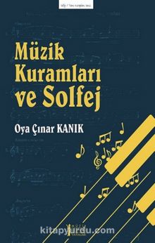 Müzik Kuramları ve Solfej - Oya Çınar Kanık