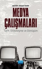 Medya Çalışmaları  & Tarih, Dijitalleşme ve Dönüşüm
