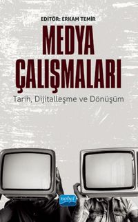 Medya Çalışmaları  & Tarih, Dijitalleşme ve Dönüşüm