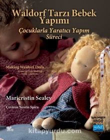 Waldorf Tarzı Bebek Yapımı - Maricristin Sealey