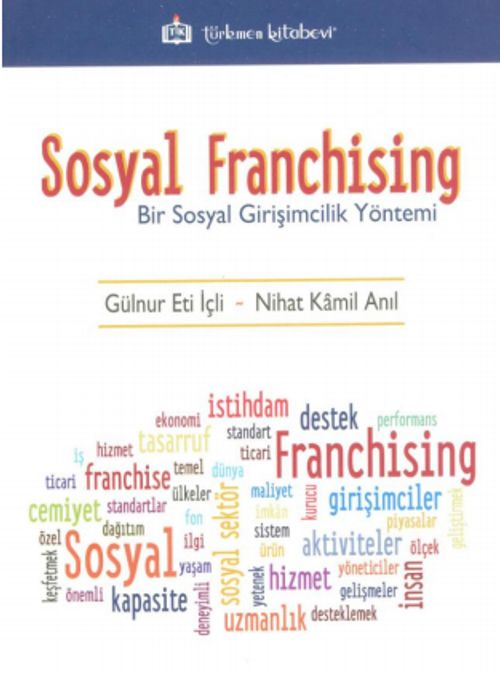 Sosyal Franchising & Bir Sosyal Girişimcilik Yöntemi