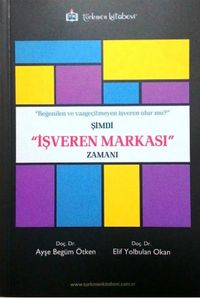 Şimdi İşveren Markası Zamanı