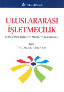 Uluslararası İşletmecilik & Uluslararası Ticaretten Müzakere Tekniklerine