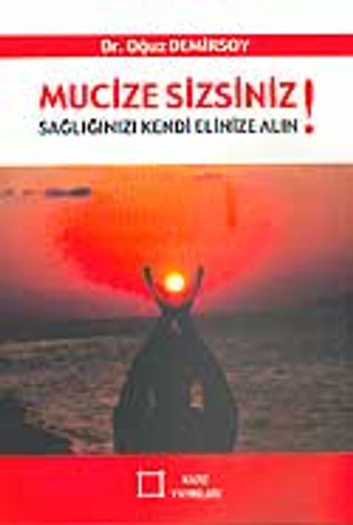 Mucize Sizsiniz!