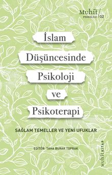 İslam Düşüncesinde Psikoloji ve Psikoterapi