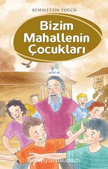 Bizim Mahallenin Çocukları - Kemalettin Tuğcu