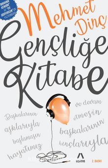 Gençliğe Kitabe - Mehmet Dinç