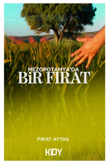 Mezopotamya'da Bir Fırat 